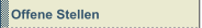 Offene Stellen