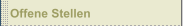 Offene Stellen